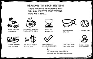 Reasons To Stop Testing