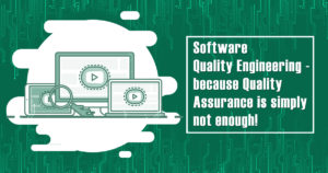 Software Quality Engineering Services