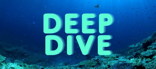 deep dive